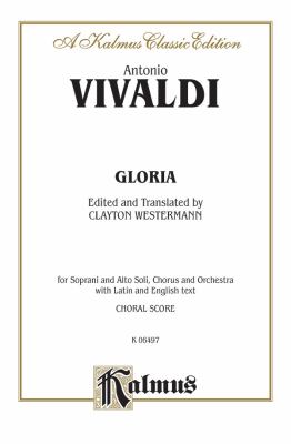 Gloria : SATB with SATB Soli (Orch. ) (Latin, English Language Edition)