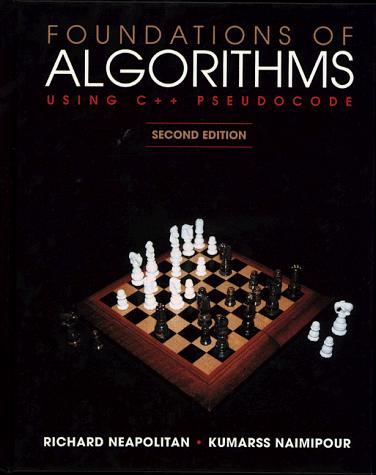 Foundations of Algorithms : With C++ Pseudocode