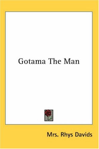 Gotama the Man