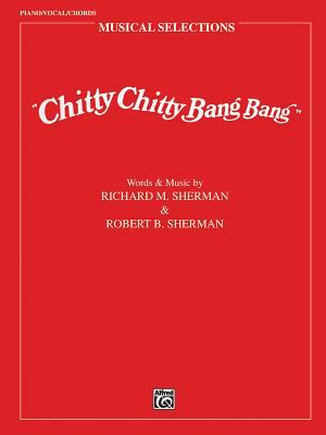 Chitty Chitty Bang Bang (Movie Selections) : Piano/Vocal/Chords