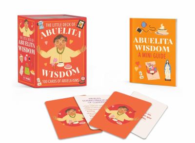 The Little Deck of Abuelita Wisdom : 100 Cards of Abuela-Isms