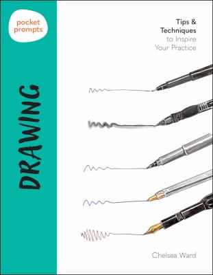 Pocket Prompts Drawing : Tips and Techniques to Inspire Your Practice