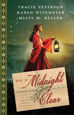 On a Midnight Clear : A 3-In-1 Christmas Novella Collection