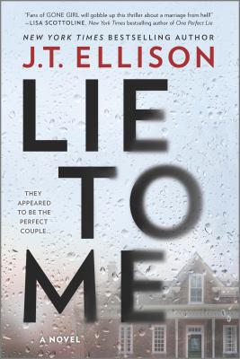 Lie to Me : A Novel