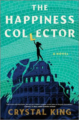 The Happiness Collector : A Novel