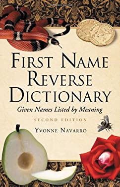 First Name Reverse Dictionary : Given Names Listed by Meaning