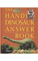The Handy Dinosaur Answer Book