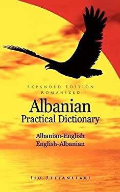 Albanian Practical Dictionary : Albanian-English: English-Albanian