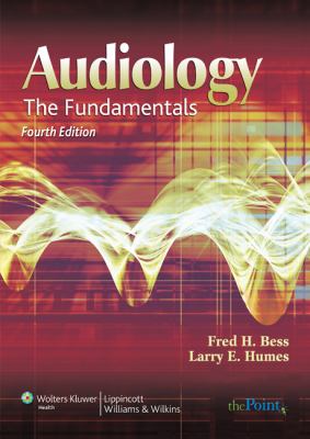 Audiology : The Fundamentals
