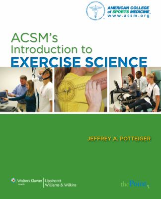 ACSM's Introduction to Exercise Science