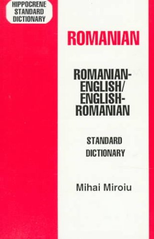 Romanian-English - English-Romanian Standard Dictionary