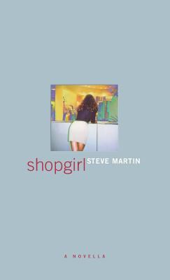 Shopgirl : A Novella