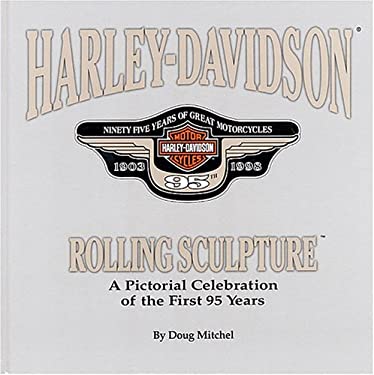 Harley-Davidson : Rolling Sculpture