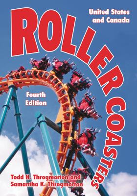 Roller Coasters : United States and Canada