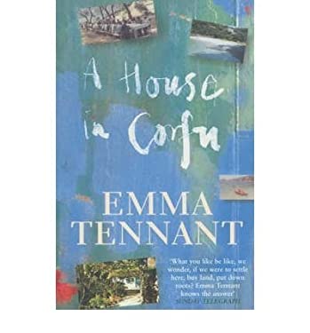 A House in Corfu : A Family's Sojourn in Greece