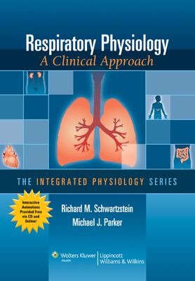 Respiratory Physiology : A Clinical Approach