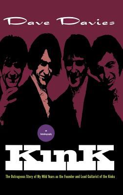 Kink : An Autobiography