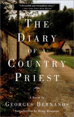 The Diary of a Country Priest : A Novel