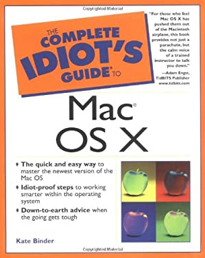 The Complete Idiot's Guide to Mac OS X