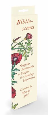 Biblioscents : Fragrant Bookmarks to Deepen the Reading Experience