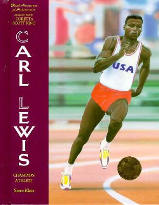 Carl Lewis : Champion Athlete
