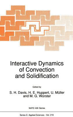 Interactive Dynamics of Convection and Solidification
