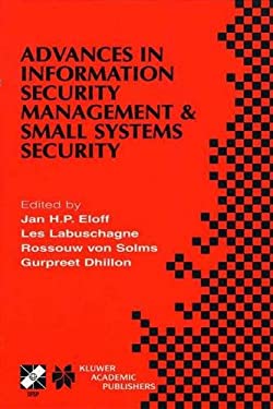 Advances in Information Security Management and Small Systems Security