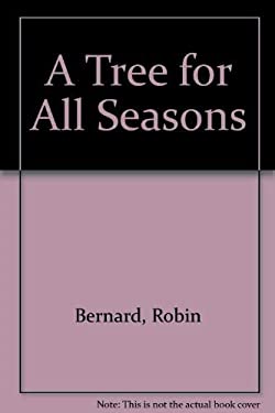 A Tree for All Seasons