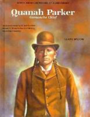 Quanah Parker : Comanche Chief