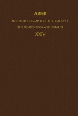 ABHB Annual Bibliography of the History of the Printed Book and Libraries