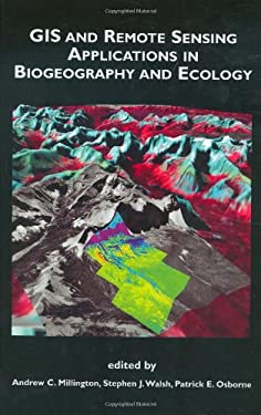 GIS and Remote Sensing Applications in Biogeography and Ecology