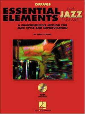 Essential Elements for Jazz Ensemble : Drums