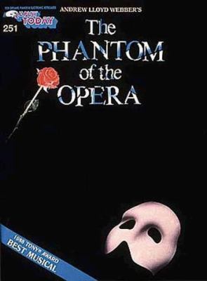 Phantom of the Opera : E-Z Play Today Volume 251