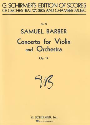 Concerto, Op. 14 - Corrected Revised Version No. 75 : For Violin and Orchestra