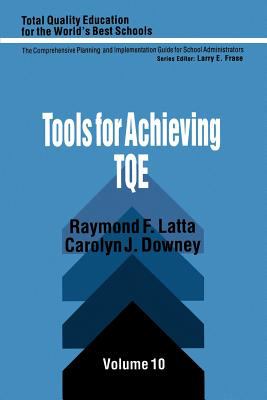 Tools for Achieving Total Quality Education