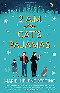 2 A. M. at the Cat's Pajamas : A Novel