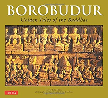 Borobudur : Golden Tales of the Buddhas