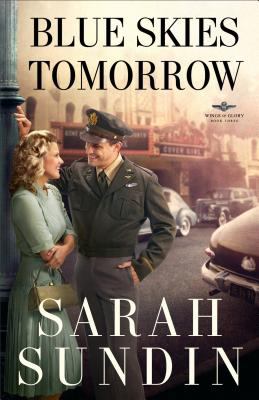 Blue Skies Tomorrow : A Novel
