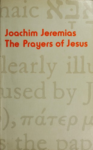 The Prayers of Jesus
