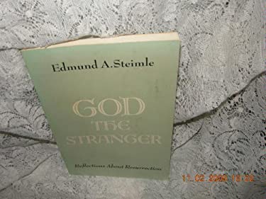 God the Stranger : Reflections about Resurrection