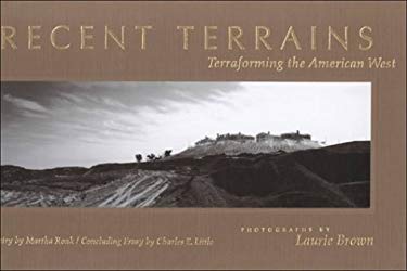 Recent Terrains : Terraforming the American West
