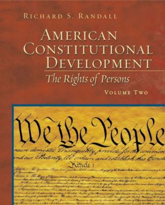 The American Constitutional Development Vol. 2 : The Rights of Persons