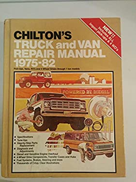Chilton's Truck and Van Repair Manual 1975-1982