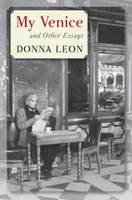 My Venice and Other Essays