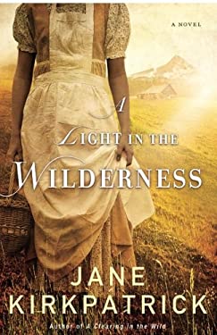 A Light in the Wilderness : A Novel
