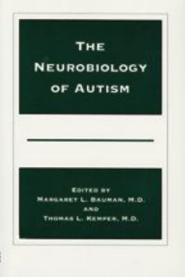The Neurobiology of Autism