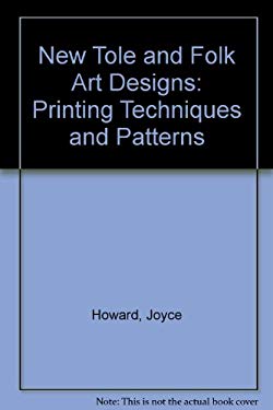 New Tole and Folk Art Designs : Painting Techniques and Patterns