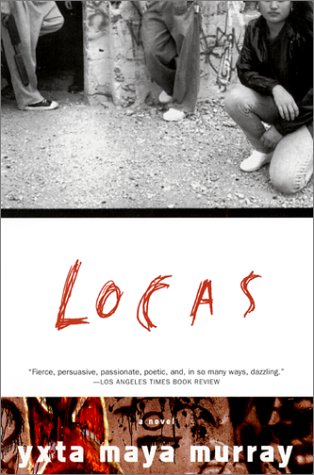 Locas : A Novel