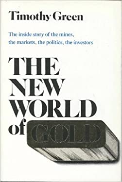 The New World of Gold
