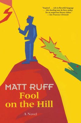 Fool on the Hill : A Novel